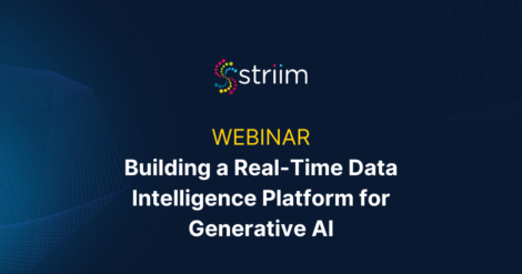 Building-a-Real-Time-Data-Intelligence-Platform-for-Generative-AI-470x247